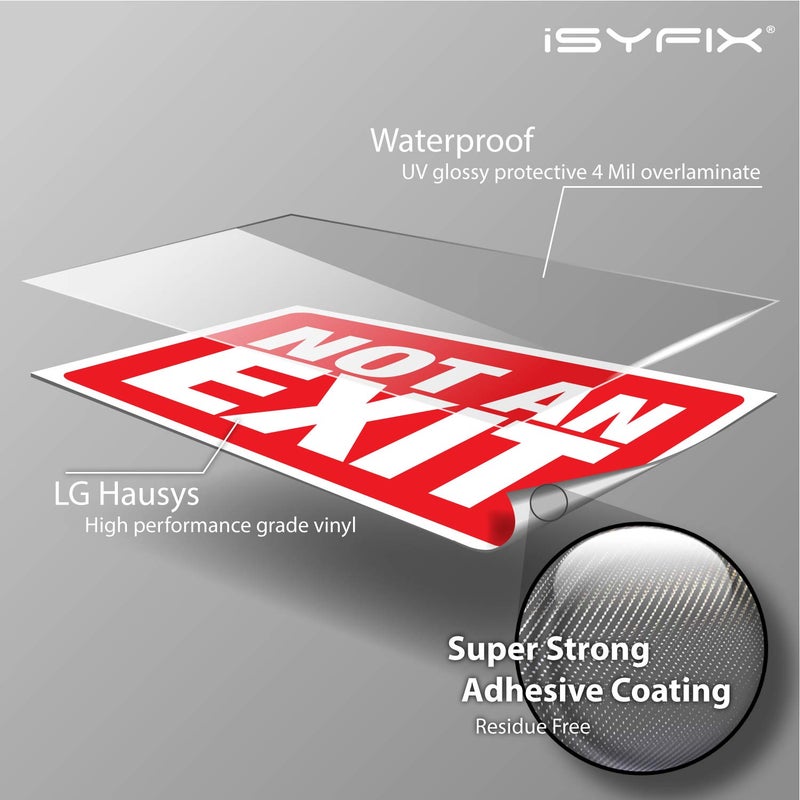 iSYFIX Not an Exit Stickers â€“ 2 Pack 10x7 Inch â€“ Premium Self-Adhesive Vinyl, Laminated for Ultimate UV, Weather, Scratch, Water, and Fade Resistance, for Office, Buildings, Workplace & More. - Image 3